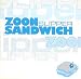   - Zoon Sandwich