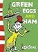 Green Eggs and Ham