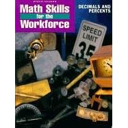Math Skills for the Workforce: Decimals and Percents (Math Skills for the Workforce) by  Karen Lassiter
