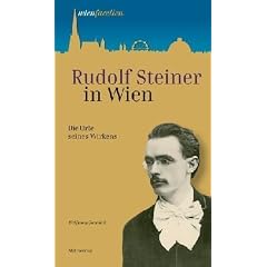 Rudolf Steiner in Wien: Die Orte seines Wirkens
