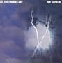 Let the Thunder Cry
