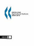 Books : OECD-FAO Agricultural Outlook 2006-2015 2006