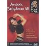 Amira's Bellydance 101 [DVD] [2005]