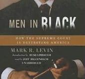 Men in Black: How the Supreme Court Is Destroying America