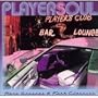 Playersoul: Rare Grooves & Funk Classics