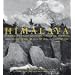Himalaya: Personal Stories of Grandeur, Challenge, and Hope