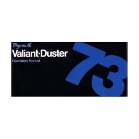 1973 PLYMOUTH DUSTER VALIANT Owners Manual User Guide