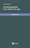 Autobiographie dun pied-noir gay