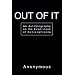 Out of It: An Autobiography on the Experience of Schizophrenia