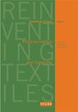Reinventing textiles. Vol. 3, Postcolonialism and creativity