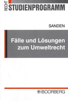 F�lle und L�sungen zum Umweltrecht