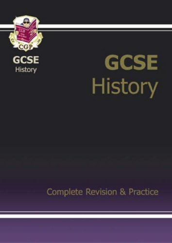 GCSE History: Complete Revision and Practice Pt. 1 & 2 (Complete Revision & Practice)