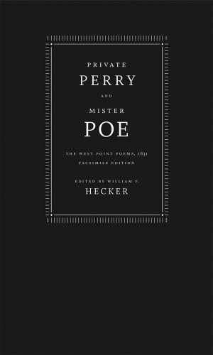 private perry and mister poe the west point poems 1831