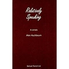 Relatively Speaking: A Comedy