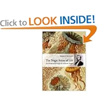 The Tragic Sense of Life: Ernst Haeckel and the Struggle over Evolutionary Thought