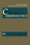 Culture and Biblical Hermeneutics: Interpreting and Applying the Authoritative Word in a Relativistic Age