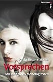 Vorsprechen - Mit modernen Monologtexten - Paula Bettina Mader