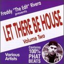 Freddy 'The Edit' Rivera Presents : Let There Be House, Vol. 2 の評価・レビュー