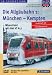 Die Allgäubahn 1: München - Kempten