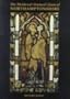 The Medieval Stained Glass of Northamptonshire (Corpus Vitrearum Medii Aevi)