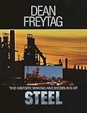 img - for The History, Making and Modeling of Steel book / textbook / text book