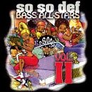 So So Def Bass All-Stars, Vol. 2
