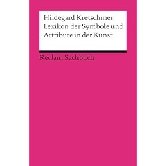 Lexikon der Symbole und Attribute in der Kunst