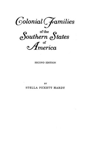 Colonial Families of the Southern States of America