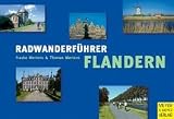  : Radwanderf&uuml;hrer Flandern. Von Antwerpen &uuml;ber Mechelen und Gent nach Br&uuml;gge und Knokke
