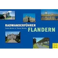 Radwanderf�hrer Flandern. Von Antwerpen �ber Mechelen und Gent nach Br�gge und Knokke