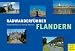 Used : Radwanderf&uuml;hrer Flandern. Von Antwerpen &uuml;ber Mechelen und Gent nach Br&uuml;gge und Knokke