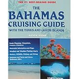 The Bahamas Cruising Guide with the Turks & Caicos Islands
