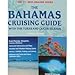 The Bahamas Cruising Guide with the Turks & Caicos Islands