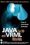 Java for 3d and Vrml Worlds