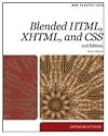 New Perspectives on Blended HTML, XHTML, and CSS
