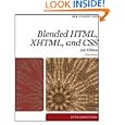 New Perspectives on Blended HTML, XHTML, and CSS: Introductory (New Perspectives (Course...