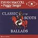 Classic Scots Ballads: Tradition Years