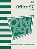 Office 97 : a progressive course for new users
