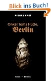 Onkel Toms H�tte, Berlin