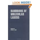 Handbook of Molecular Lasers (Optical Science and Engineering) by  Peter Cheo