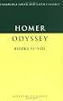 The Odyssey, Books VI-VIII (Cambridge Greek and Latin Classics)