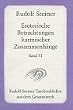 Esoterische Betrachtungen karmischer Zusammenh�nge. Taschenbuchausgabe: Esoterische Betrachtungen karmischer Zusammenh�nge VI: F�nfzehn Vortr�ge, ... dem 25. Januar und 27. August 1924: BD 6