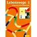 Lebenswege: Lebenswege, Bd.1