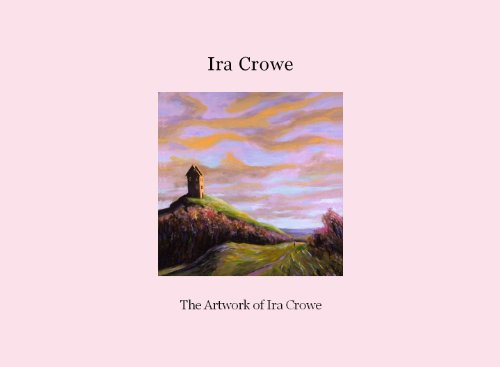 The Artwork of Ira Crowe