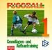 Fu�ball von morgen, Bd.1, Grun