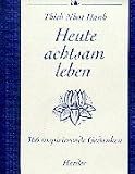Heute achtsam leben