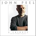 John Peel - a Tribute