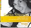 Sinn und Sinnlichkeit. Starke Stimmen. Brigitte H�rbuch-Edition, 4 CDs