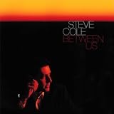 Revue Steve Cole  / Between Us