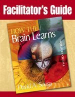 Facilitators Guide to How the Brain Learns, 3rd Edition
